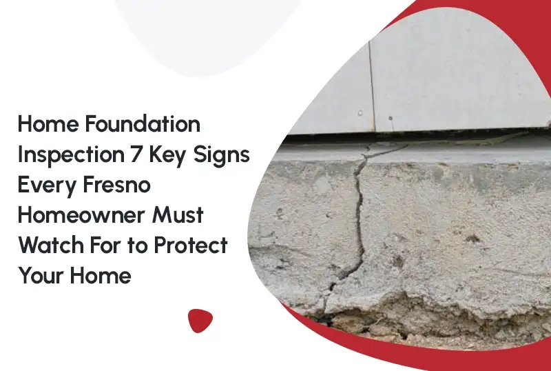 Foundation Inspection Guide for Fresno, TX Homeowners